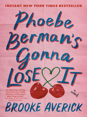 cover image of Phoebe Berman's Gonna Lose It